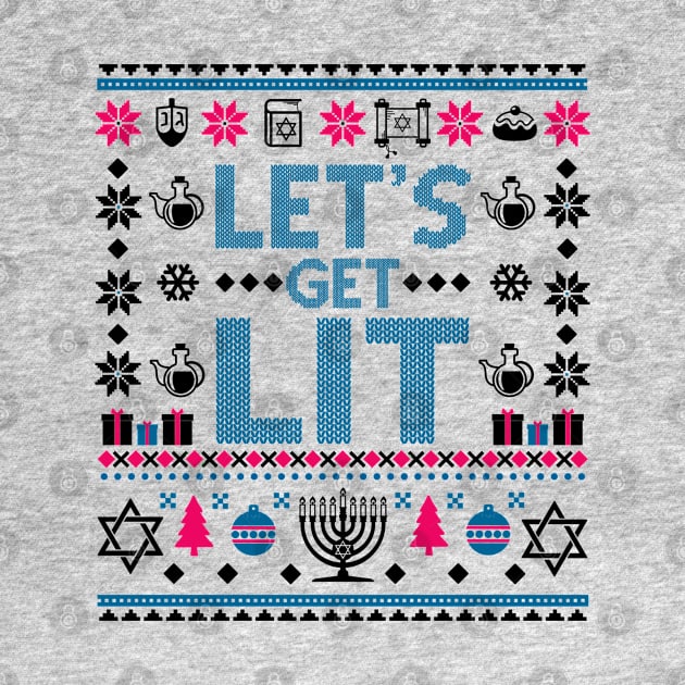 Let Get Lit Hanukkah Sweater by KsuAnn